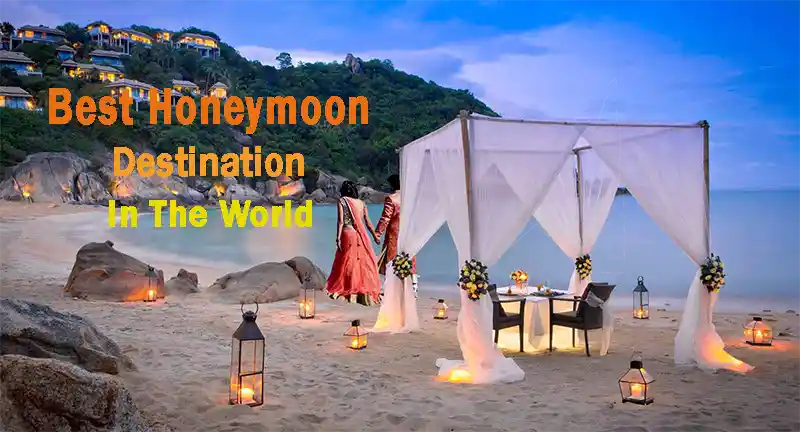The 30 Best Honeymoon Destinations Around the World