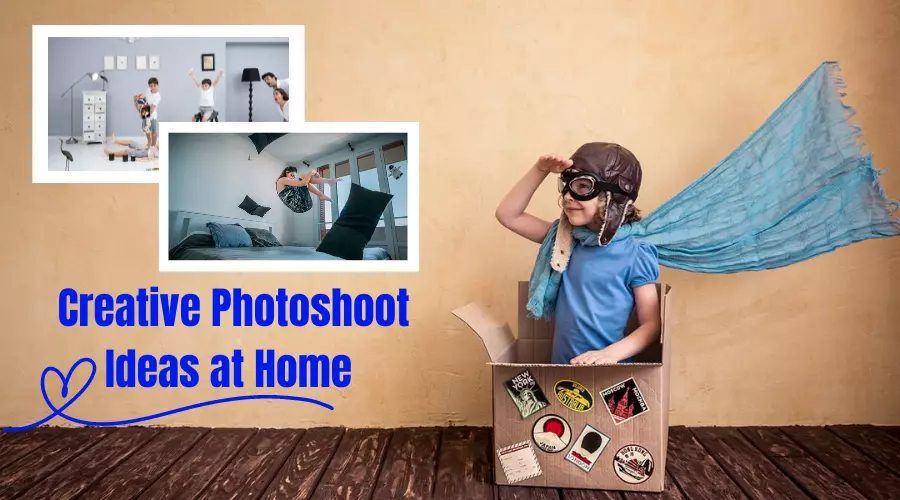 20+ Creative Photoshoot Ideas at Home in 2024