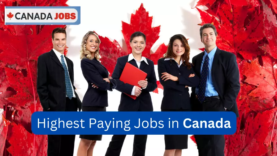 Top 10 Highest Paying Jobs in Canada for 2024 (Updated)