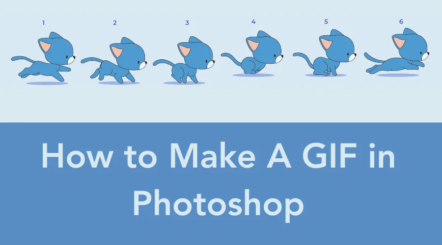 5 Easy Steps How to Make a GIF in Photoshop [Animated] 2024
