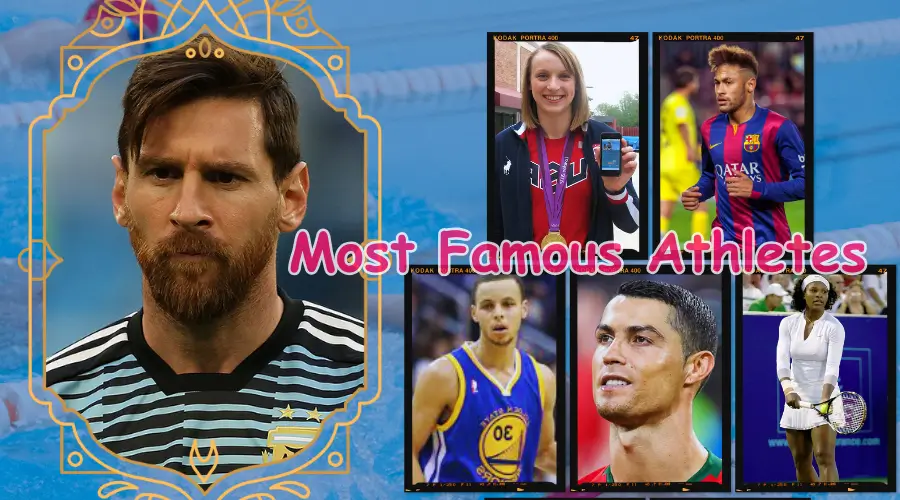 Most Famous Athletes