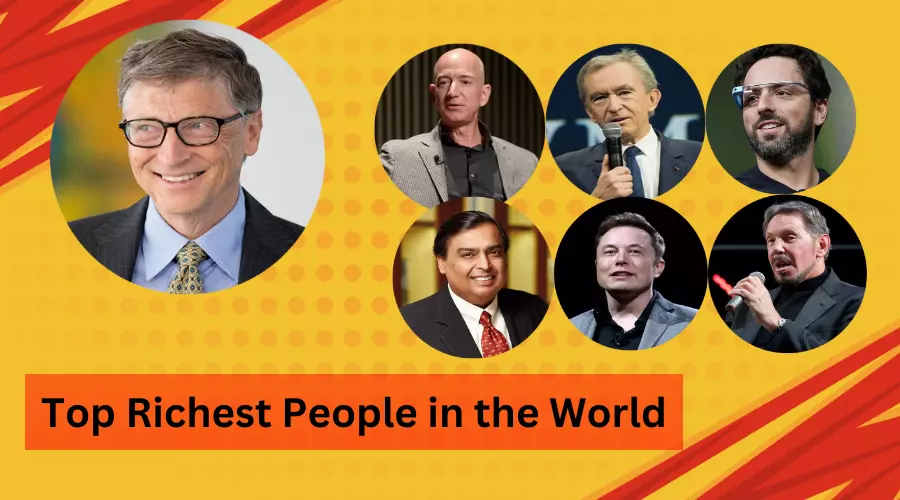 Top 10 Richest People in the World in 2024 (Updated)